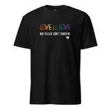 Love is Love Don't Touch