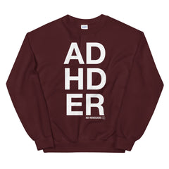 ADHDER Sweatshirt