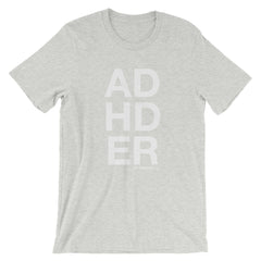 ADHDER T-Shirt