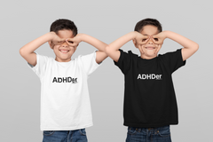 ADHDer T-Shirt