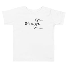 Enough T-Shirt