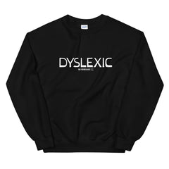 Dyslexic Sweatshirt