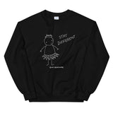 Stay Different Sweatshirt
