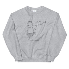 Stay Different Sweatshirt