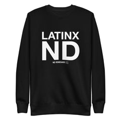 Latinx ND Sweatshirt