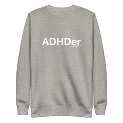 ADHDer Sweatshirt