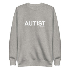 Autist Sweatshirt