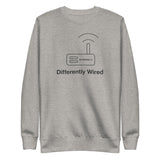Differently Wired Sweatshirt