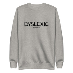 Dyslexic Sweatshirt