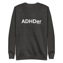 ADHDer Sweatshirt