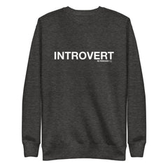 Introvert Sweatshirt