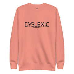 Dyslexic Sweatshirt
