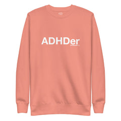 ADHDer Sweatshirt