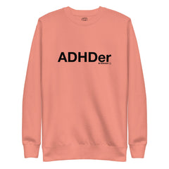 ADHDer Sweatshirt