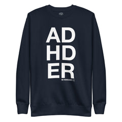 ADHDER Sweatshirt