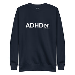 ADHDer Sweatshirt