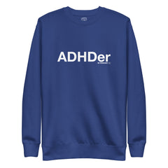 ADHDer Sweatshirt