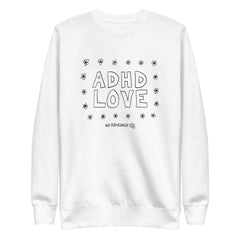 ADHD Love Sweatshirt