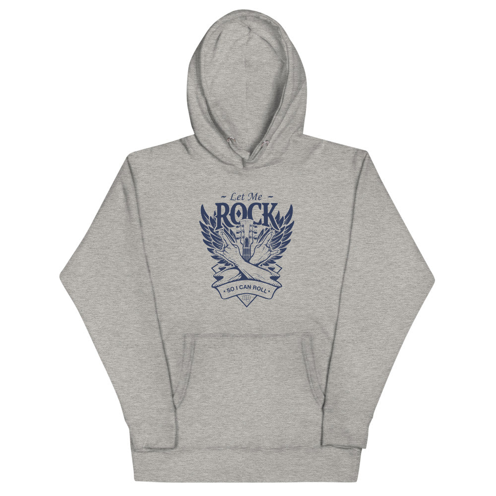 Let Me Rock Hoodie