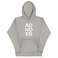 ADHDER Hoodie