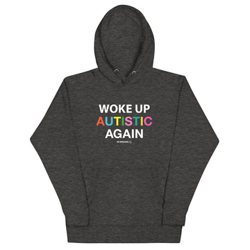 Woke Up Hoodie