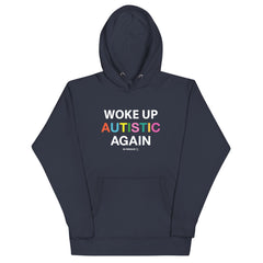 Woke Up Hoodie