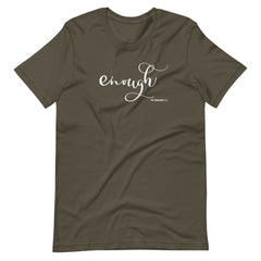 Enough T-Shirt