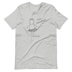 Stay Different T-Shirt