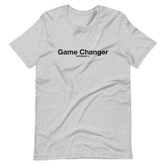 Game Changer T-Shirt