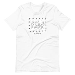 ADHD LOVE T-Shirt