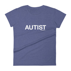 Autist T-shirt