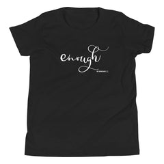 Enough T-Shirt
