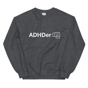ADHDer Sweatshirt
