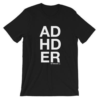 ADHDER T-Shirt