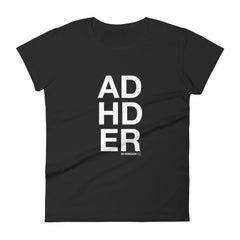 ADHDER T-Shirt