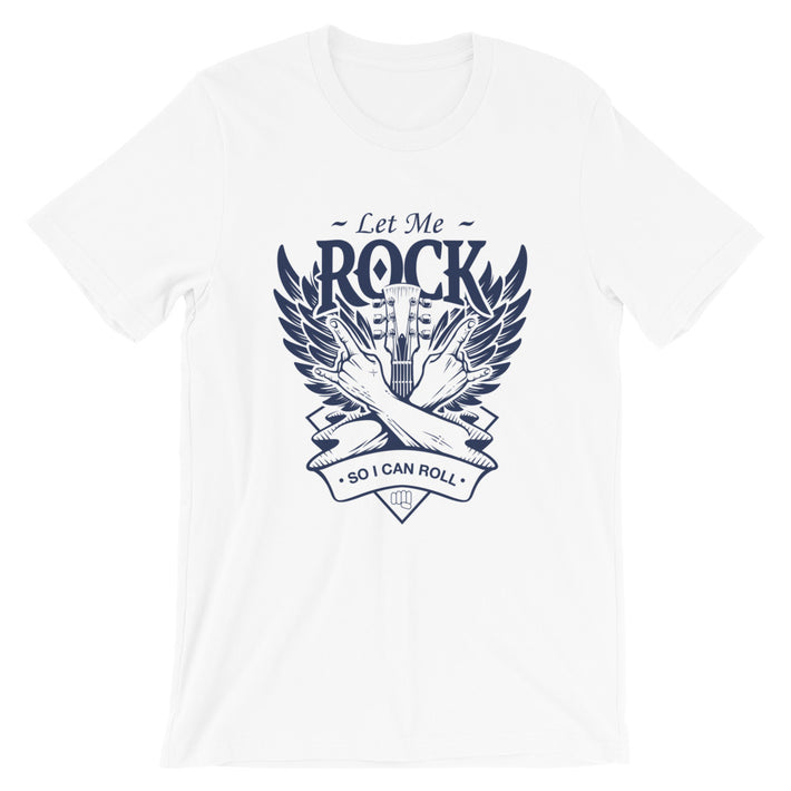 Let Me Rock T-Shirt