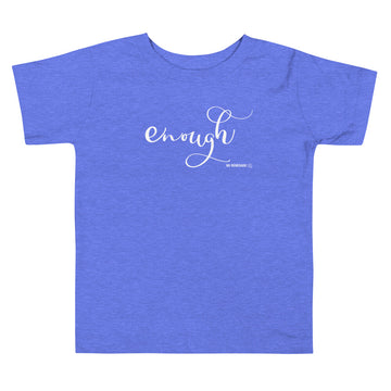 Enough T-Shirt