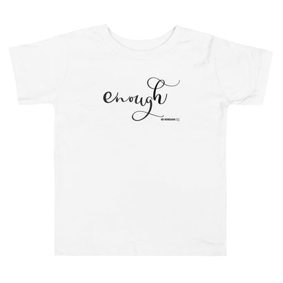 Enough T-Shirt
