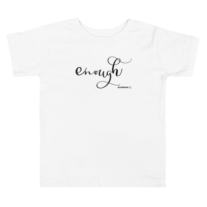 Enough T-Shirt