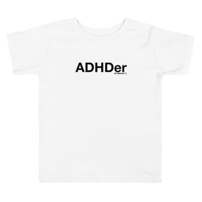 ADHDer T-Shirt