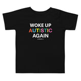Woke Up T-Shirt