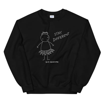 Stay Different Sweatshirt