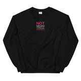 Not NT Sweatshirt