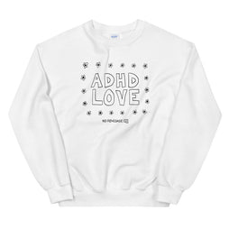 ADHD LOVE Sweatshirt