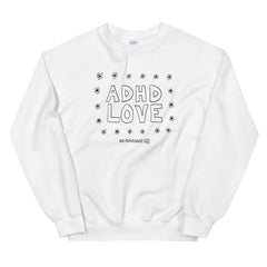 ADHD LOVE Sweatshirt