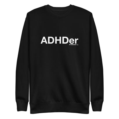 ADHDer Sweatshirt