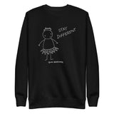 Stay Different Sweatshirt