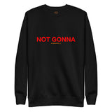 Not Gonna PDA Sweatshirt
