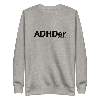 ADHDer Sweatshirt