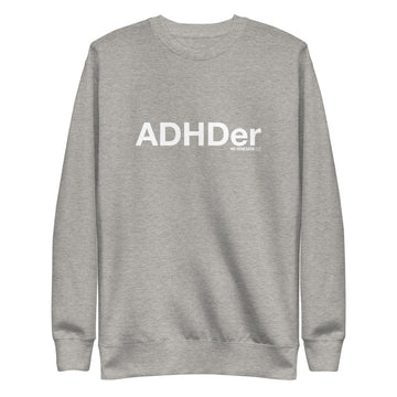 ADHDer Sweatshirt